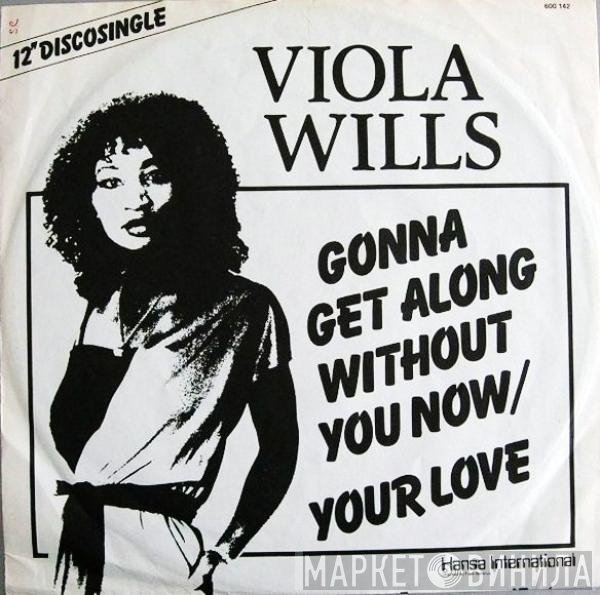 Viola Wills - Gonna Get Along Without You Now / Your Love