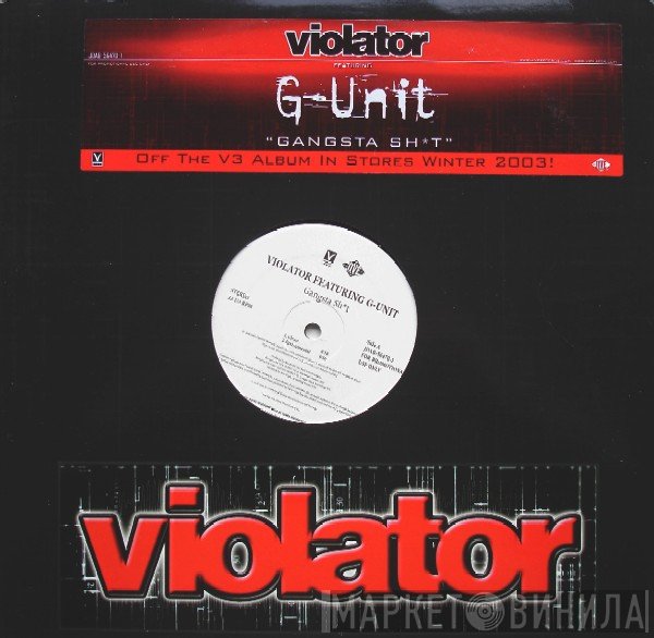 Violator  Featuring G-Unit  - Gangsta Sh*t