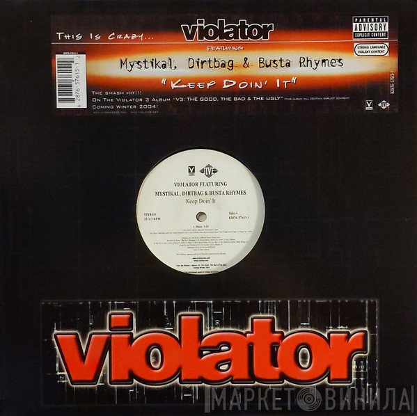 Violator  Featuring Mystikal, Dirtbag & Busta Rhymes  - Keep Doin' It