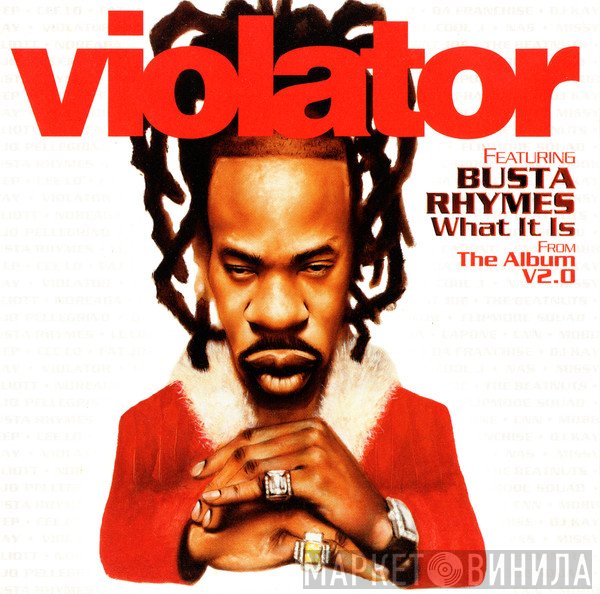 Violator  featuring Busta Rhymes  - What It Is