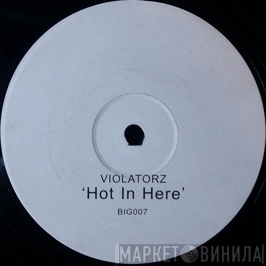 Violatorz - Hot In Here