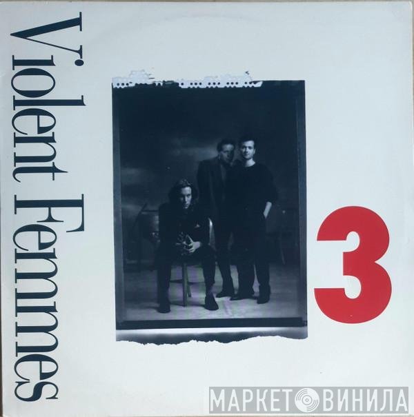 Violent Femmes  - 3