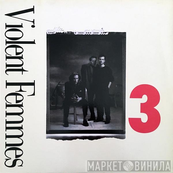 Violent Femmes  - 3