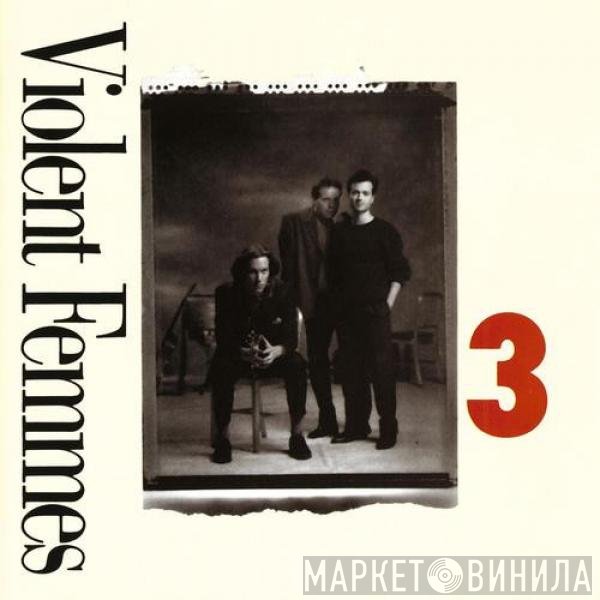 Violent Femmes  - 3