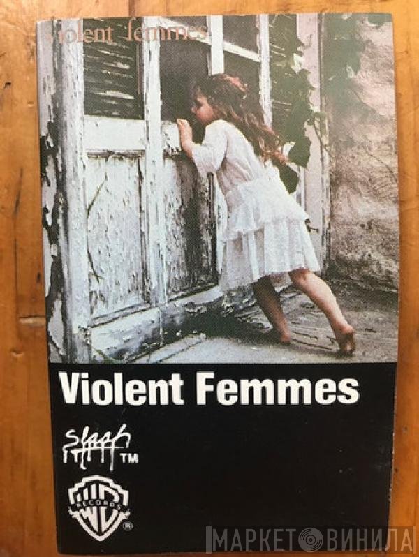Violent Femmes  - Violent Femmes