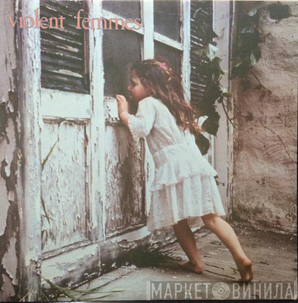 Violent Femmes  - Violent Femmes