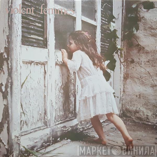 Violent Femmes  - Violent Femmes