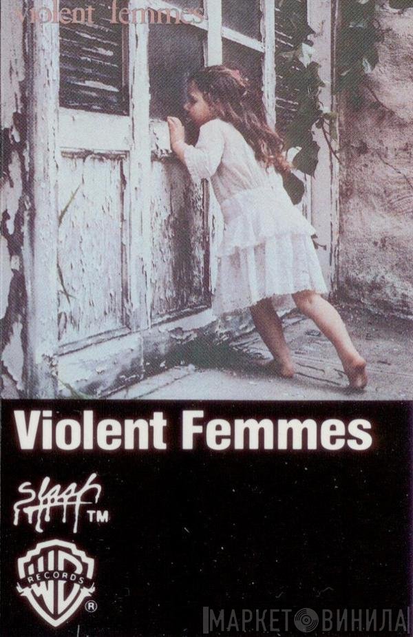 Violent Femmes  - Violent Femmes