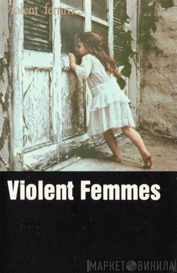 Violent Femmes  - Violent Femmes