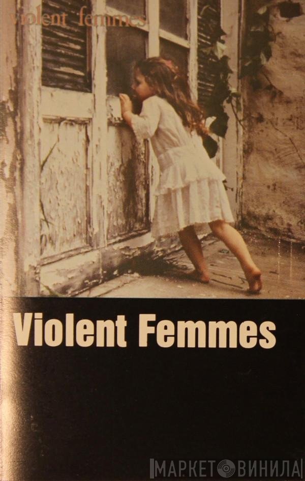 Violent Femmes  - Violent Femmes