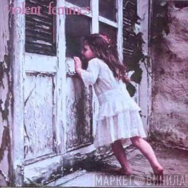 Violent Femmes  - Violent Femmes
