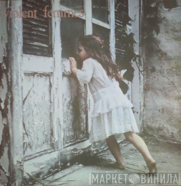 Violent Femmes  - Violent Femmes