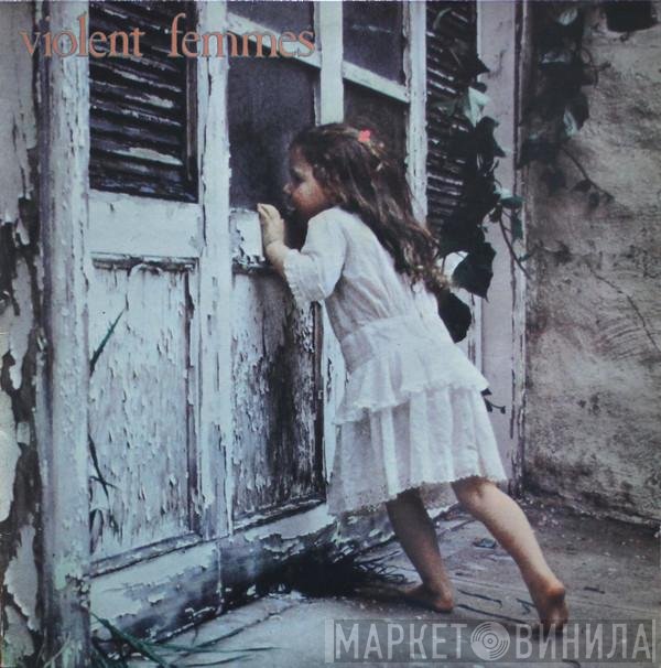 Violent Femmes  - Violent Femmes