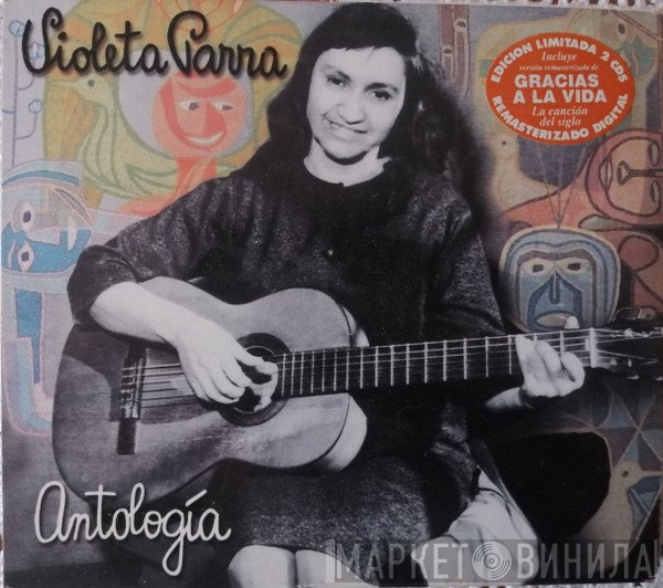 Violeta Parra  - Antología