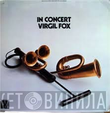 Virgil Fox  - In Concert