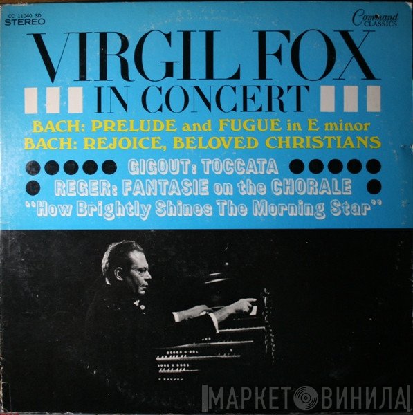 Virgil Fox  - In Concert