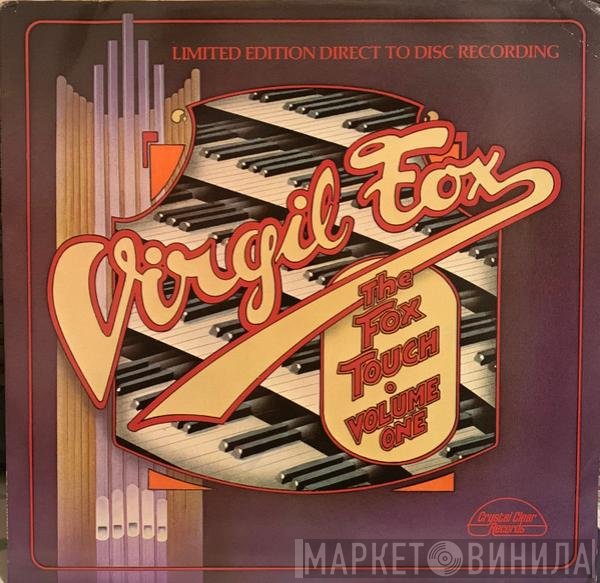 Virgil Fox  - The Fox Touch • Volume One
