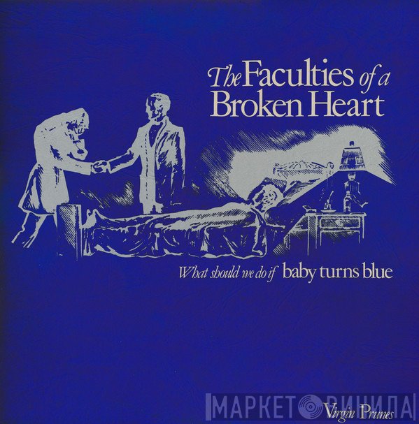 Virgin Prunes - The Faculties Of A Broken Heart