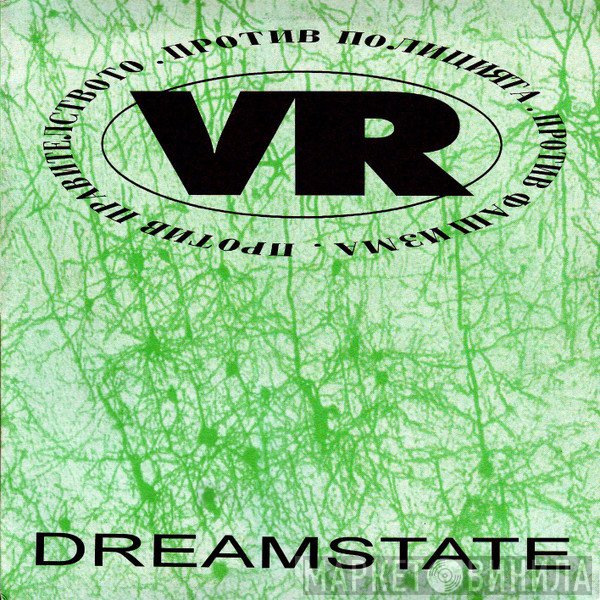 Virtual Reality  - Dreamstate