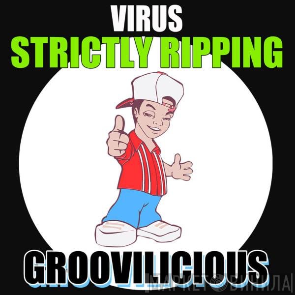 Virus   - Strictly Ripping