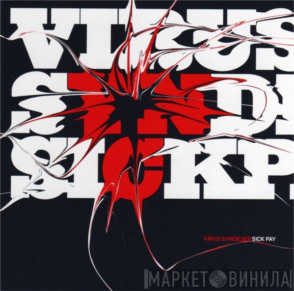 Virus Syndicate  - Sick Pay