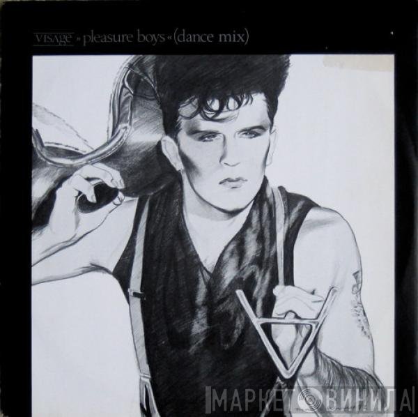 Visage - Pleasure Boys (Dance Mix)