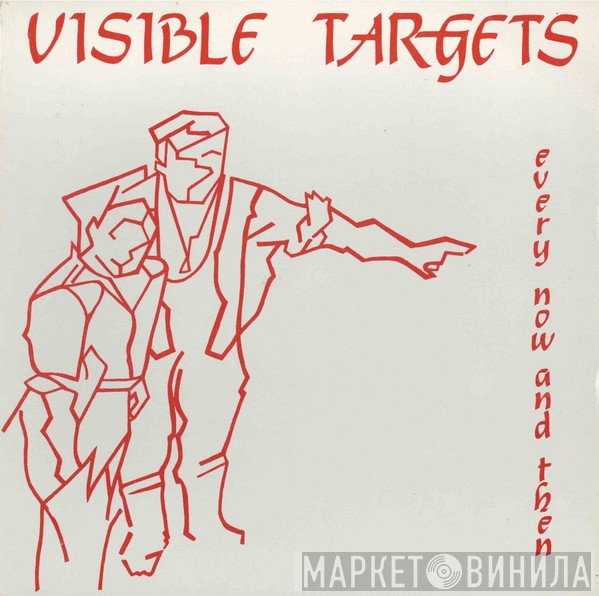 Visible Targets  - Every Now And Then