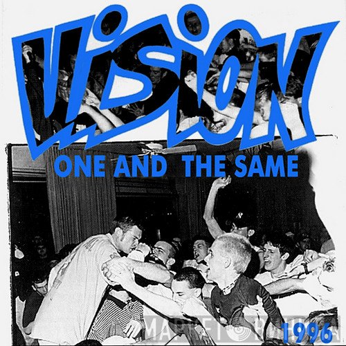 Vision  - One And The Same