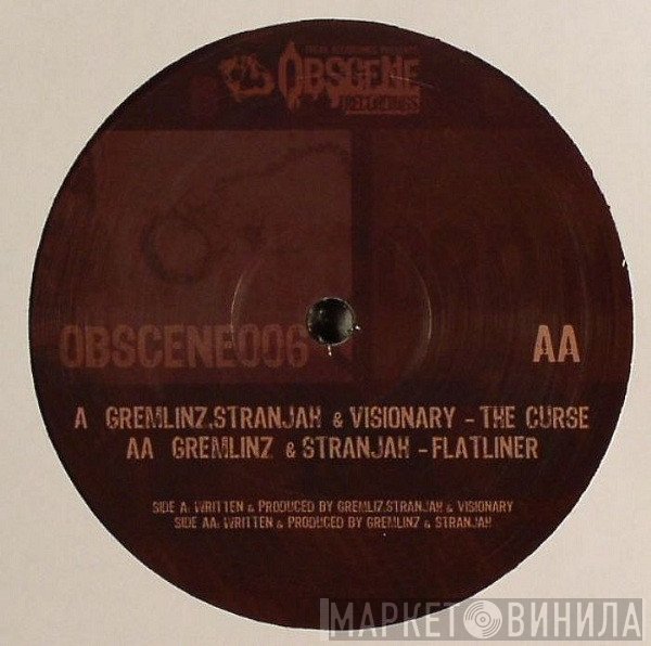 Visionary, Gremlinz & Stranjah - The Curse / Flatliner