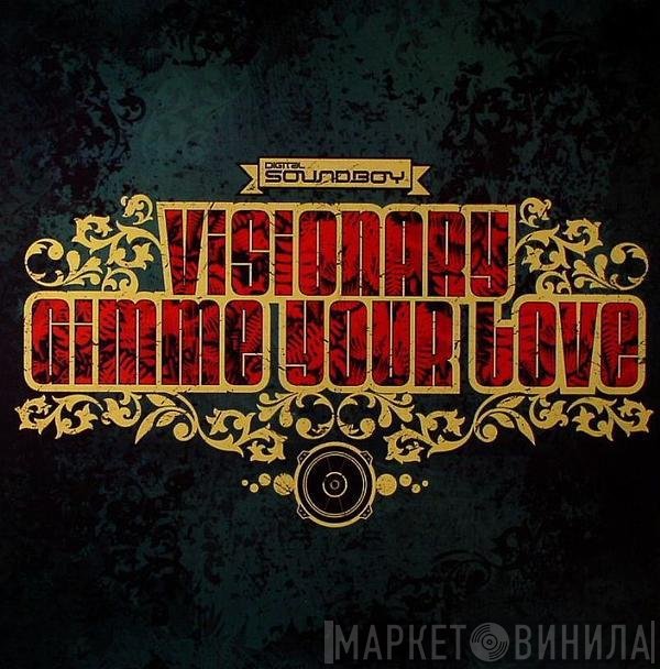 Visionary - Gimme Your Love / Jungle Rock