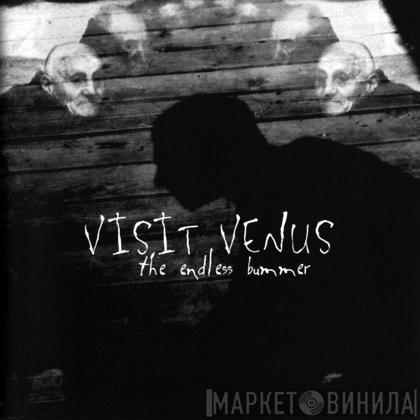 Visit Venus - The Endless Bummer