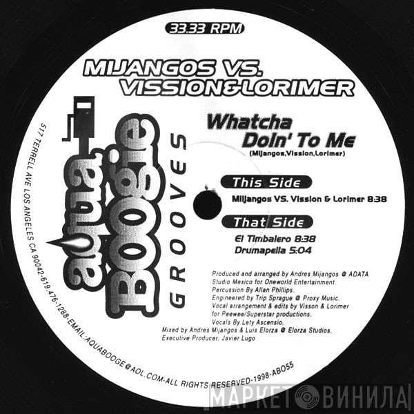 Vission & Lorimer, Andres Mijangos - Whatcha Doin' To Me