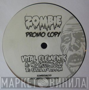 Vital Elements  - No Getting Out / Culture Riddim