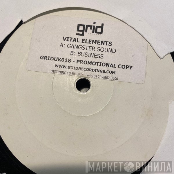 Vital Elements - Gangster Sound / Business