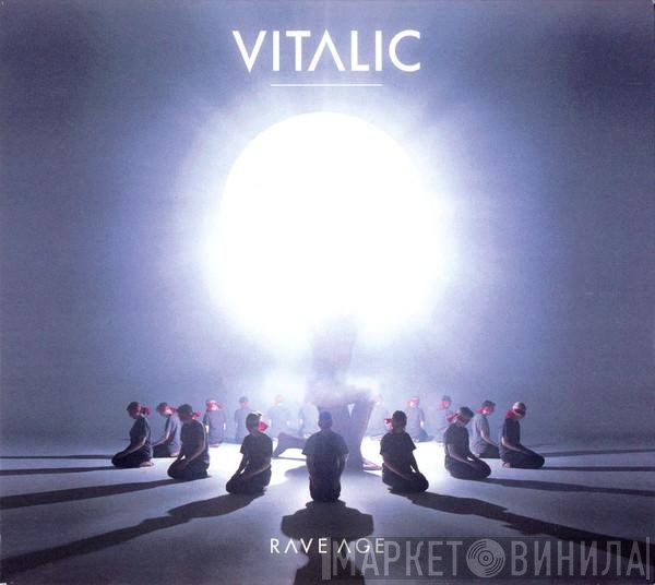 Vitalic  - Rave Age