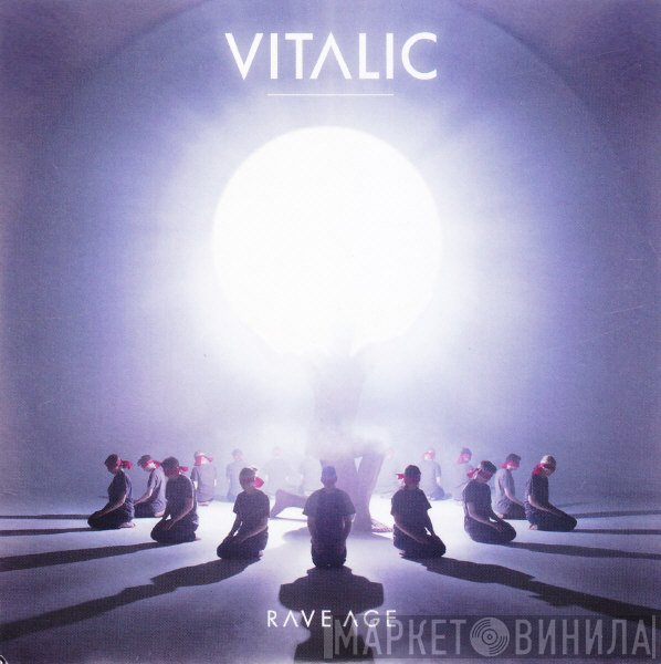 Vitalic  - Rave Age