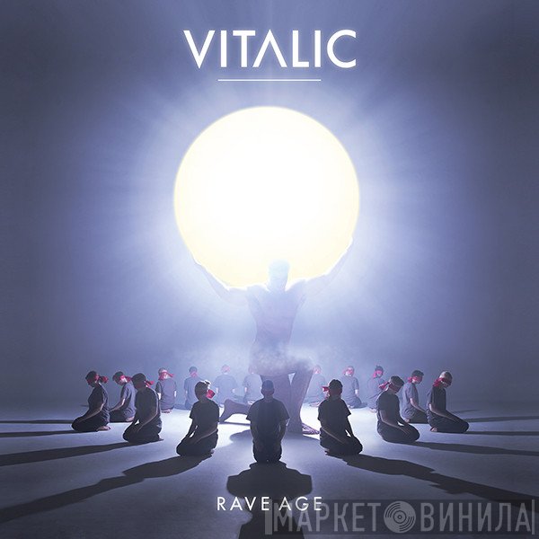 Vitalic  - Rave Age