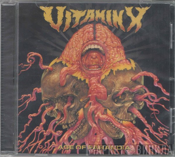 Vitamin X - Age of Paranoia