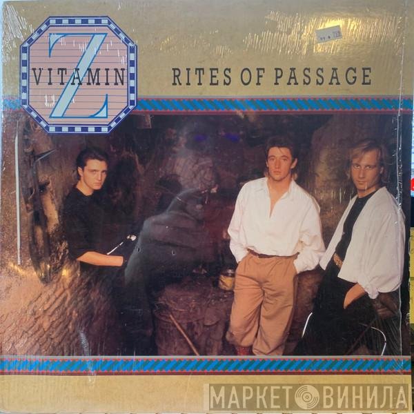 Vitamin Z  - Rites Of Passage