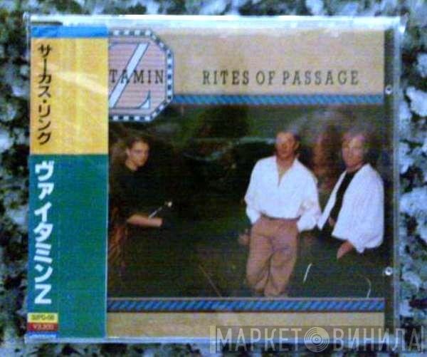 Vitamin Z  - Rites Of Passage