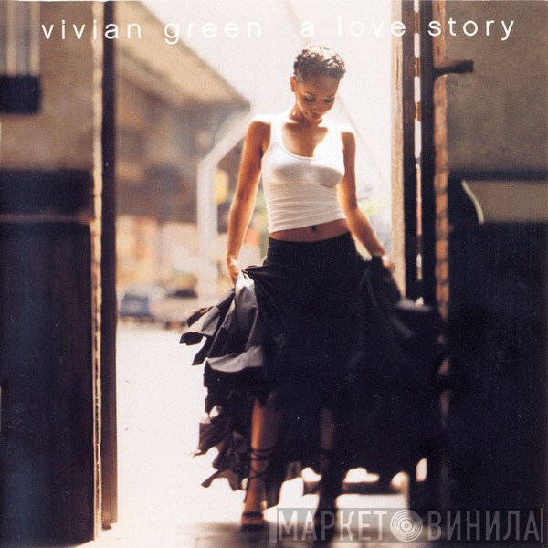 Vivian Green - A Love Story