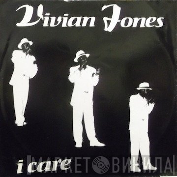 Vivian Jones - I Care