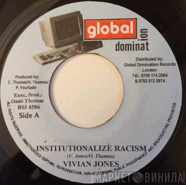 Vivian Jones  - Institutionalized Racism