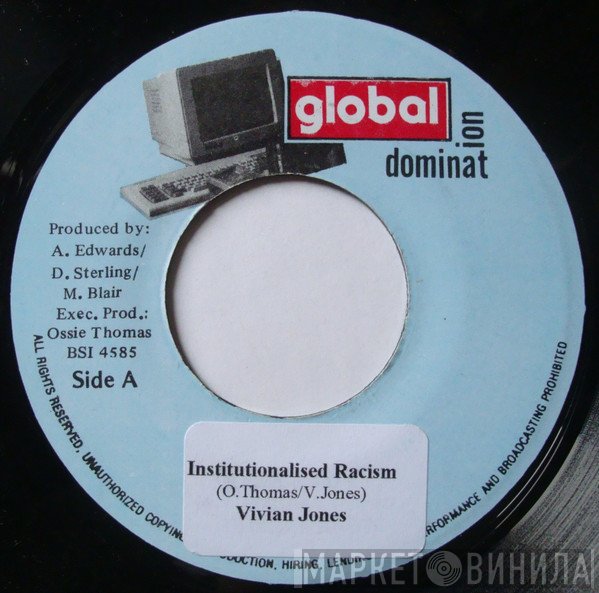 Vivian Jones  - Institutionalized Racism