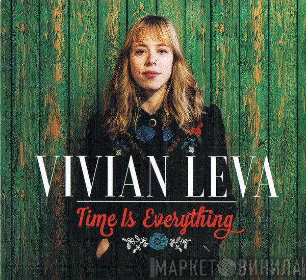 Vivian Leva - Time Is Everything