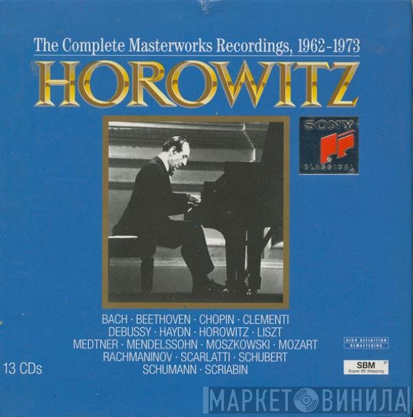 Vladimir Horowitz – Johann Sebastian Bach, Ludwig van Beethoven, Frédéric Chopin, Muzio Clementi, Claude Debussy, Joseph Haydn, Vladimir Horowitz, Franz Liszt, Nikolai Medtner, Felix Mendelssohn-Bartholdy, Moritz Moszkowski, Wolfgang Amadeus Mozart, Sergei Vasilyevich Rachmaninoff, Domenico Scarlatti, Alexander Scriabine, Franz Schubert, Robert Schumann  - The Complete Masterworks Recordings, 1962-1973
