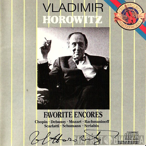 Vladimir Horowitz  - Favorite Encores