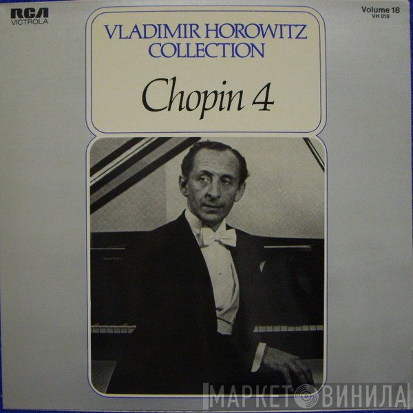 Vladimir Horowitz, Frédéric Chopin  - Chopin 4