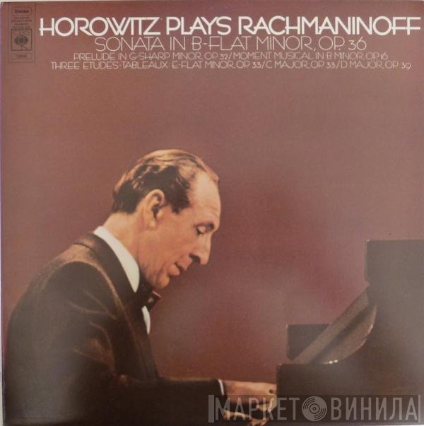Vladimir Horowitz, Sergei Vasilyevich Rachmaninoff  - Horowitz Plays Rachmaninoff