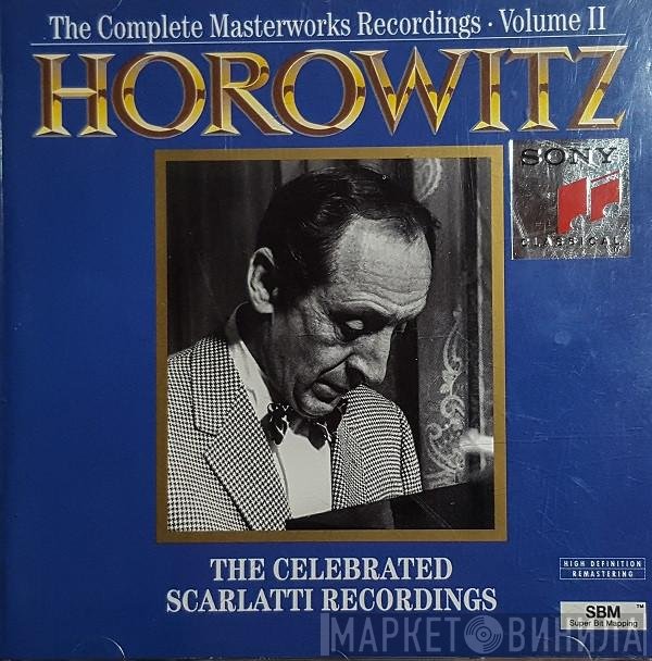 Vladimir Horowitz  - The Celebrated Scarlatti Recordings